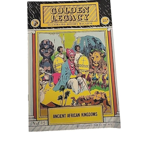 1972 Golden Legacy #15 Ancient African Kingdoms IllustratedHistory Magazine G